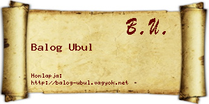Balog Ubul névjegykártya